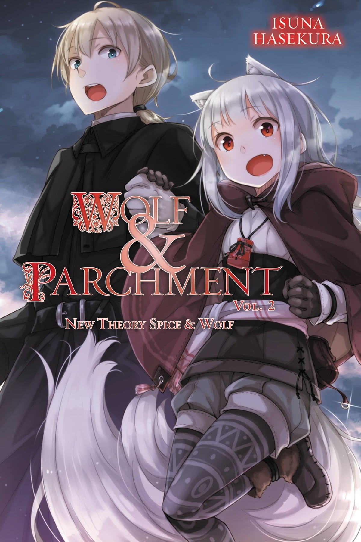 Wolf & Parchment: New Theory Spice & Wolf Vol. 02 (Light Novel)