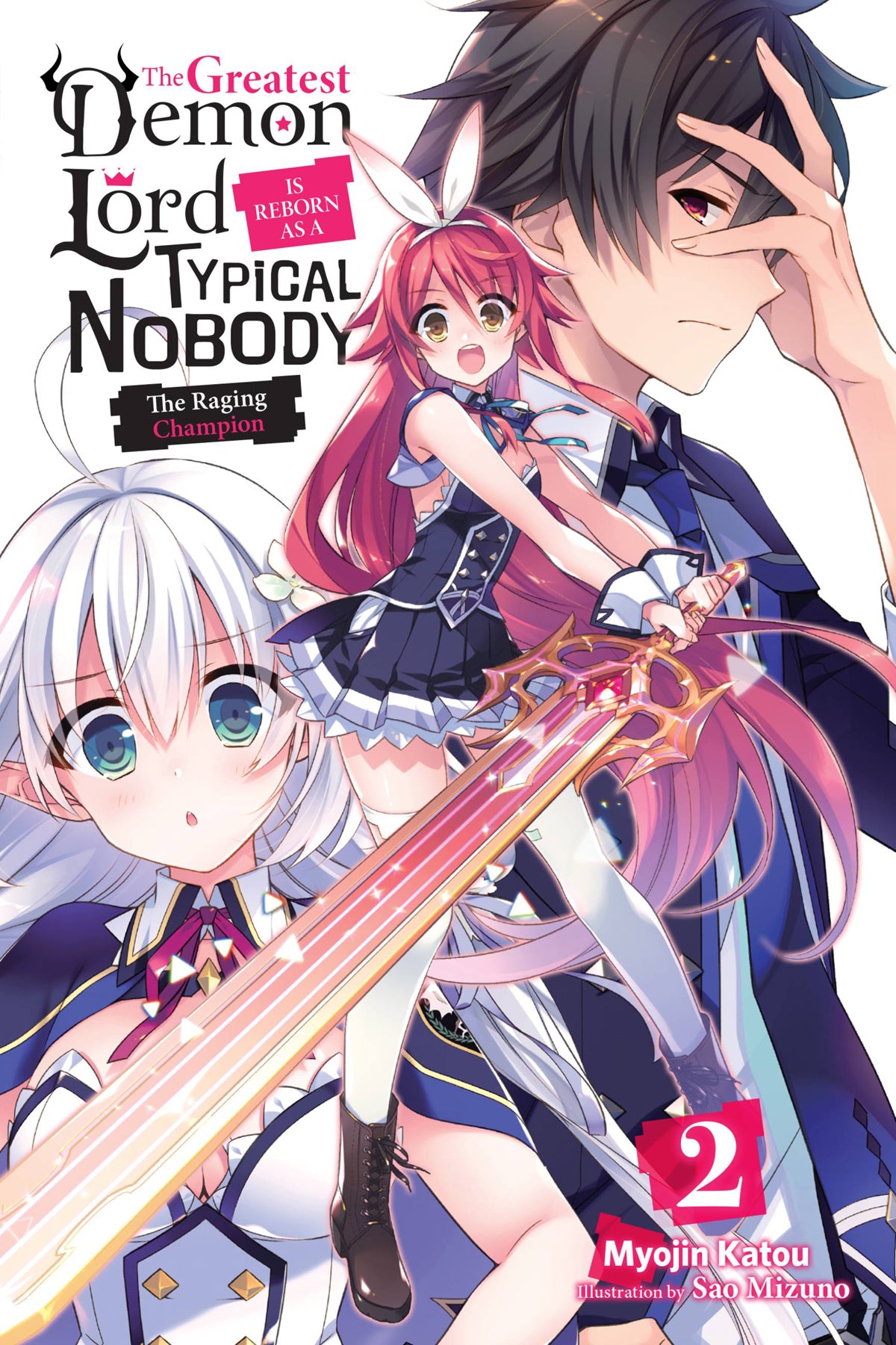 The Greatest Demon Lord Is Reborn as a Typical Nobody Vol. 01 (Light Novel): The Myth-Killing Honor Student
