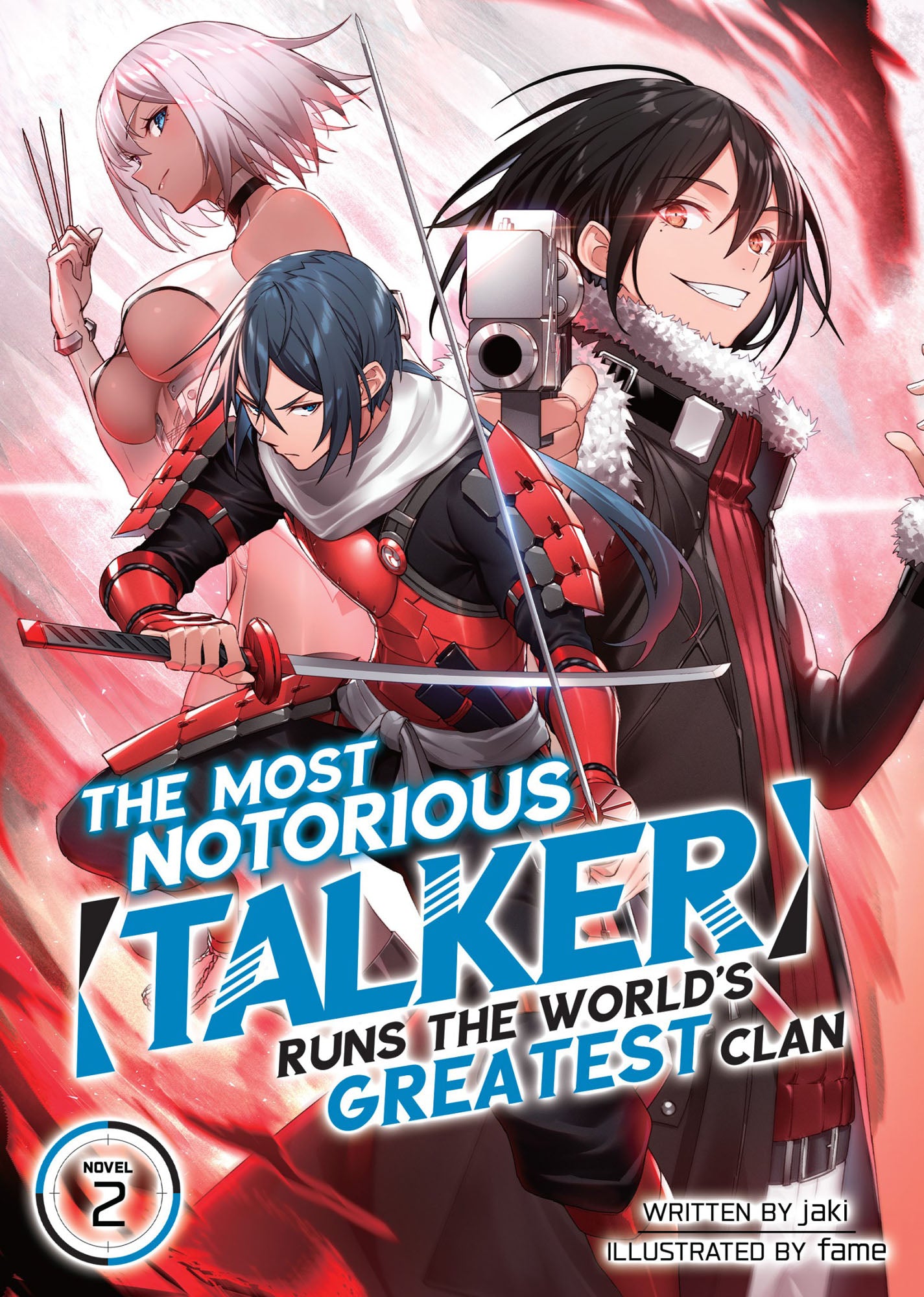 The Most Notorious Talker Runs the World's Greatest Clan (Light Novel) Vol. 02