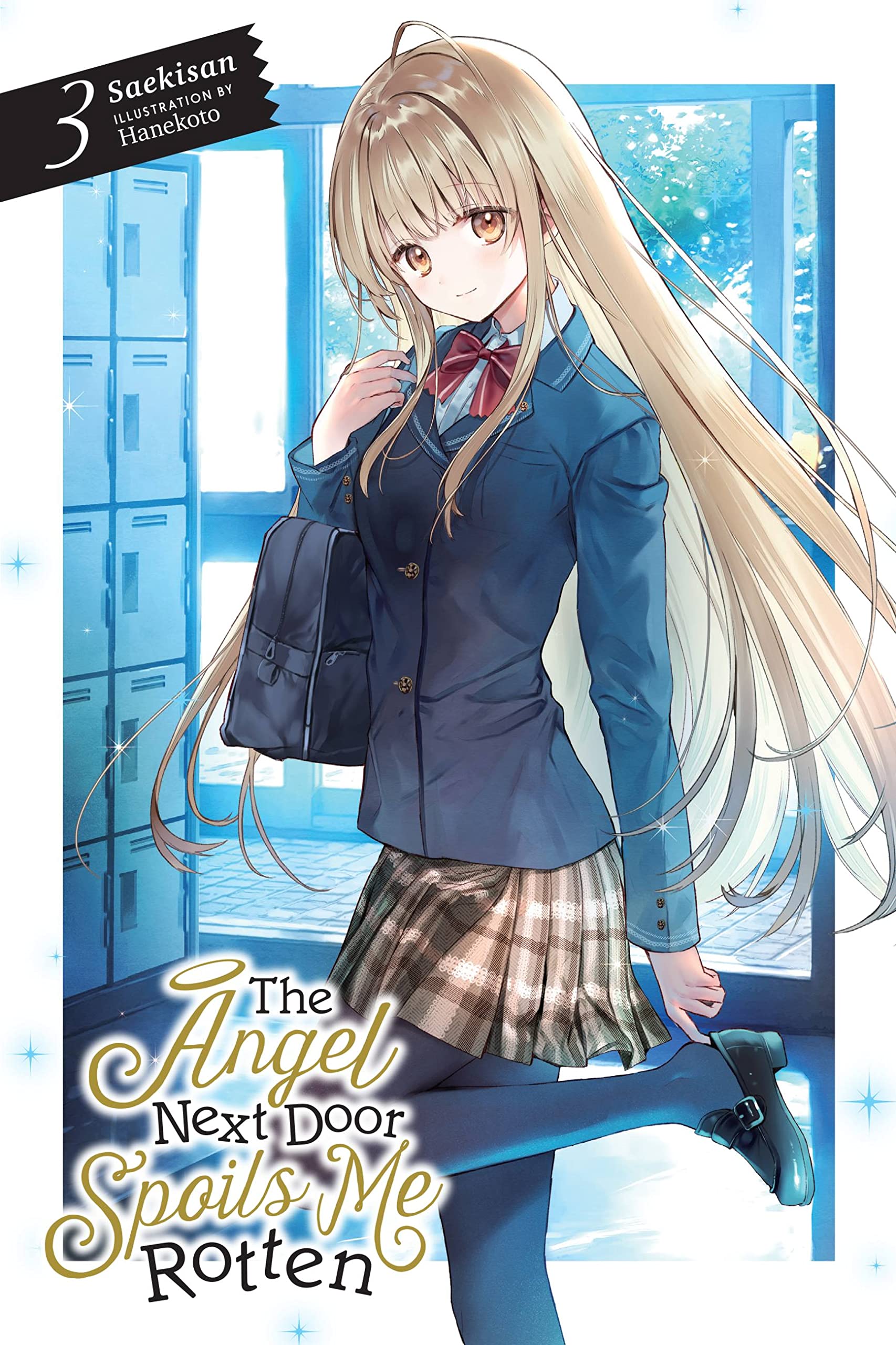 The Angel Next Door Spoils Me Rotten Vol. 03 (Light Novel)