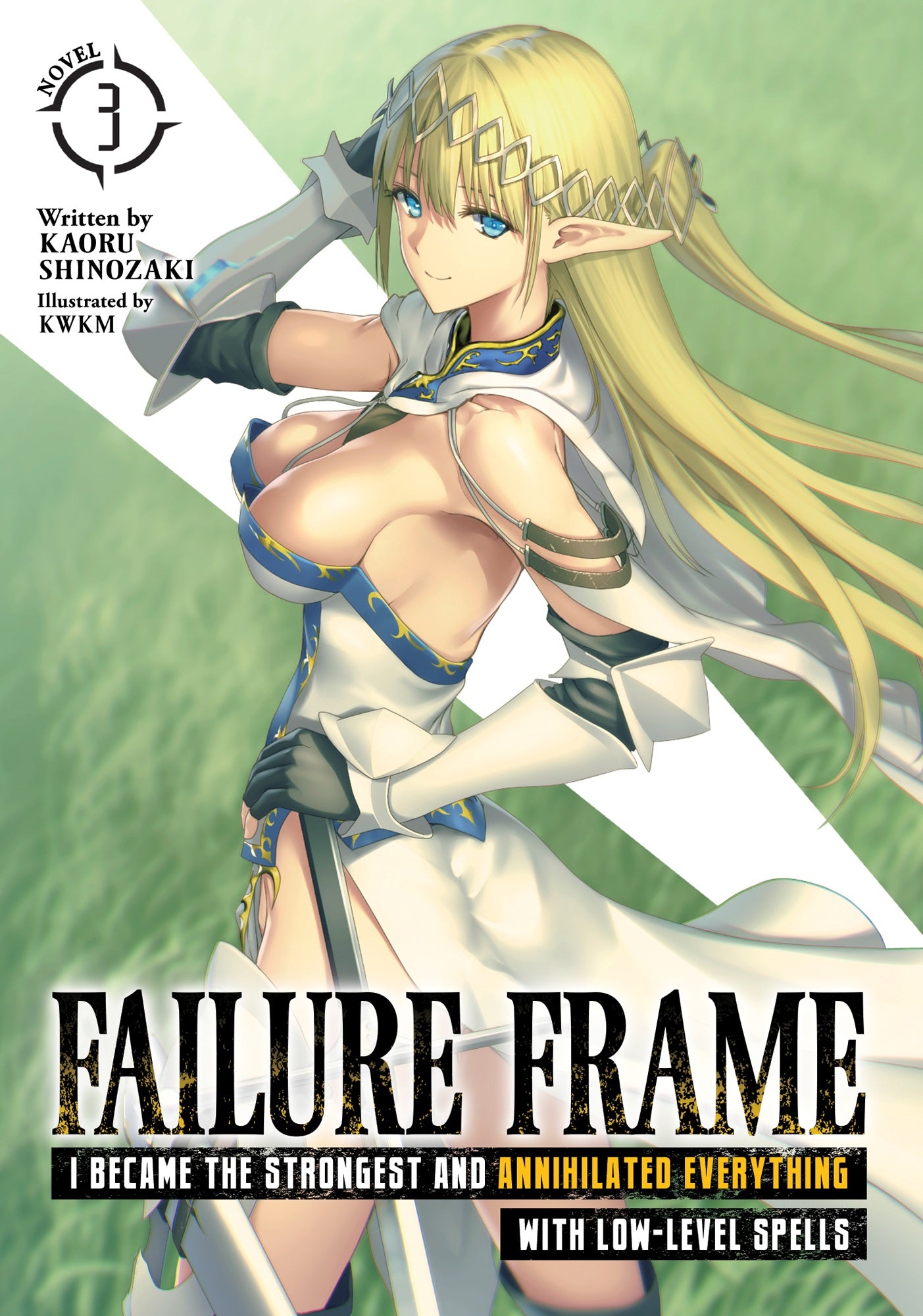 Failure Frame: I Became the Strongest and Annihilated Everything with Low-Level Spells (Light Novel) Vol. 03