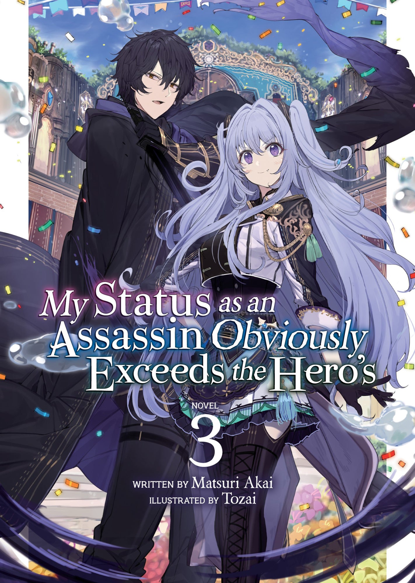 My Status as an Assassin Obviously Exceeds the Hero's (Light Novel) Vol. 03
