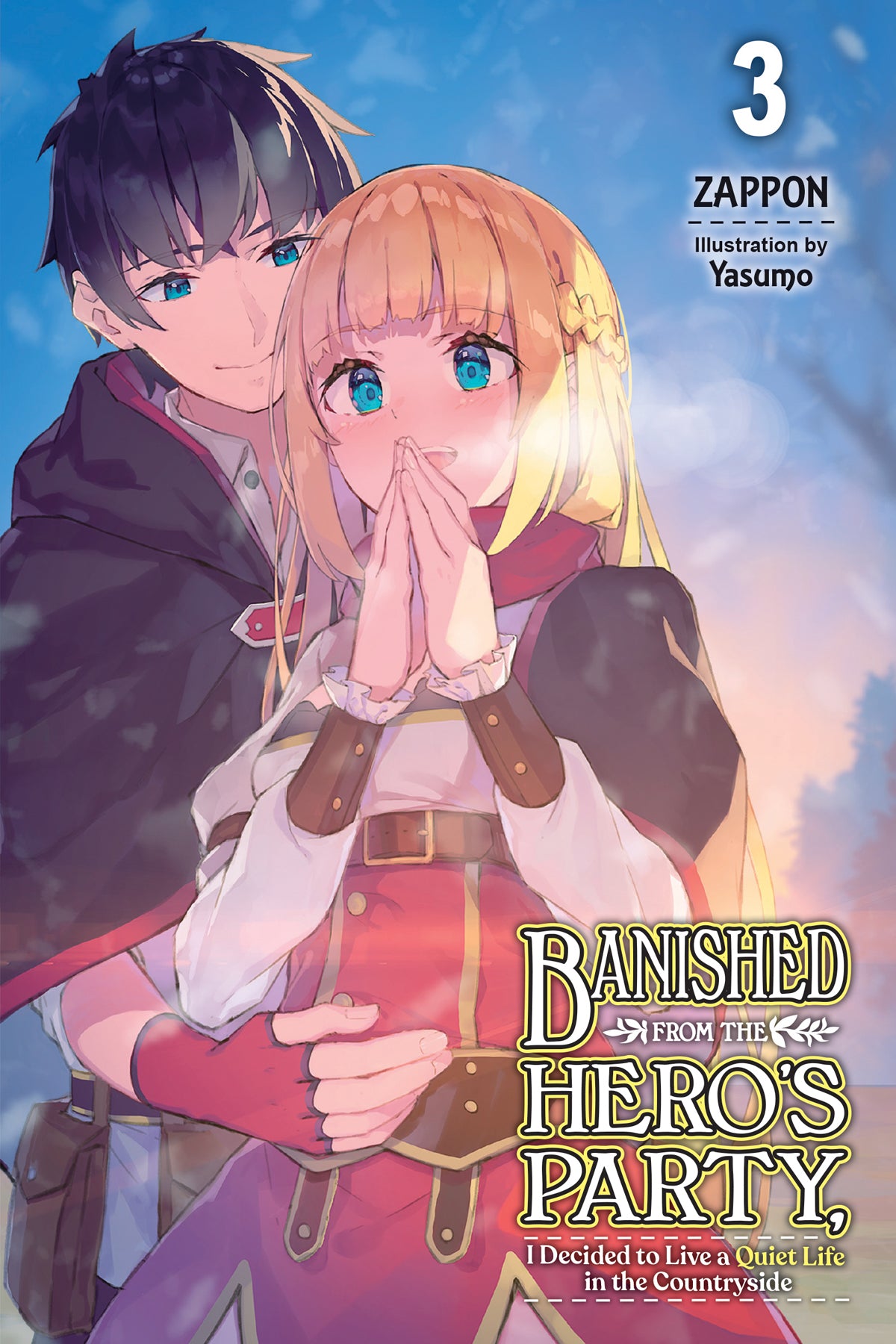 Banished from the Hero's Party, I Decided to Live a Quiet Life in the Countryside Vol. 03 (Light Novel)