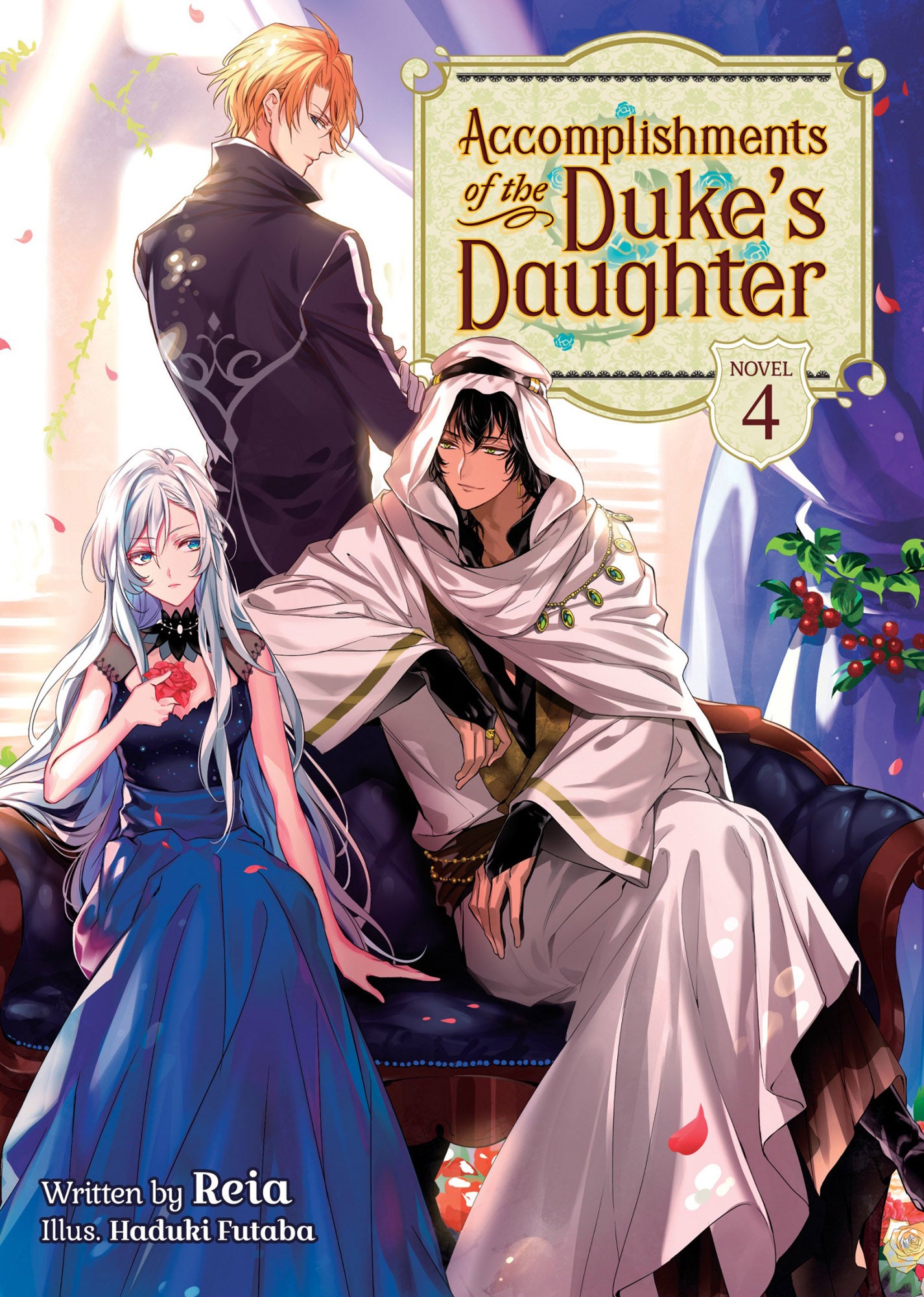 Accomplishments of the Duke's Daughter (Light Novel) Vol. 04