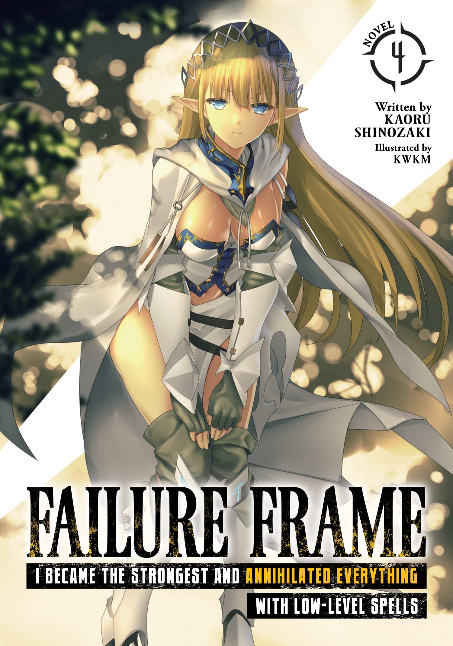 Failure Frame: I Became the Strongest and Annihilated Everything with Low-Level Spells (Light Novel) Vol. 04