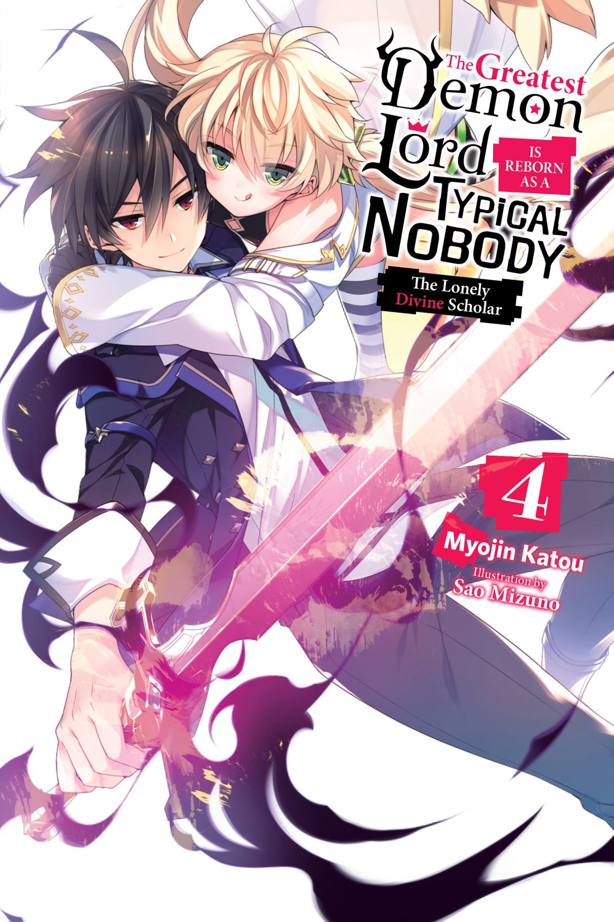 The Greatest Demon Lord Is Reborn as a Typical Nobody Vol. 04 (Light Novel): The Lonely Divine Scholar