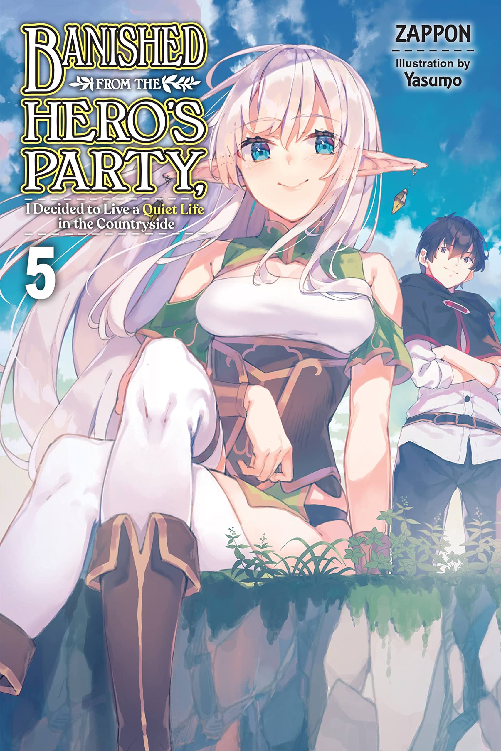 Banished from the Hero's Party, I Decided to Live a Quiet Life in the Countryside Vol. 05 (Light Novel)