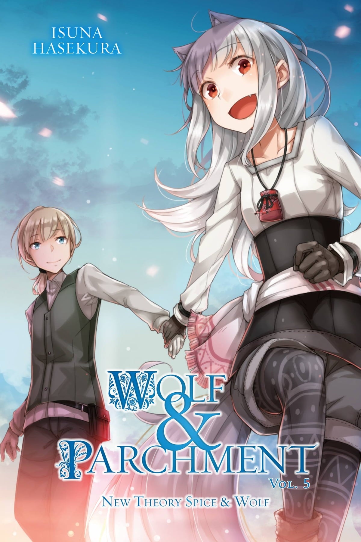 Wolf & Parchment: New Theory Spice & Wolf Vol. 05 (Light Novel)