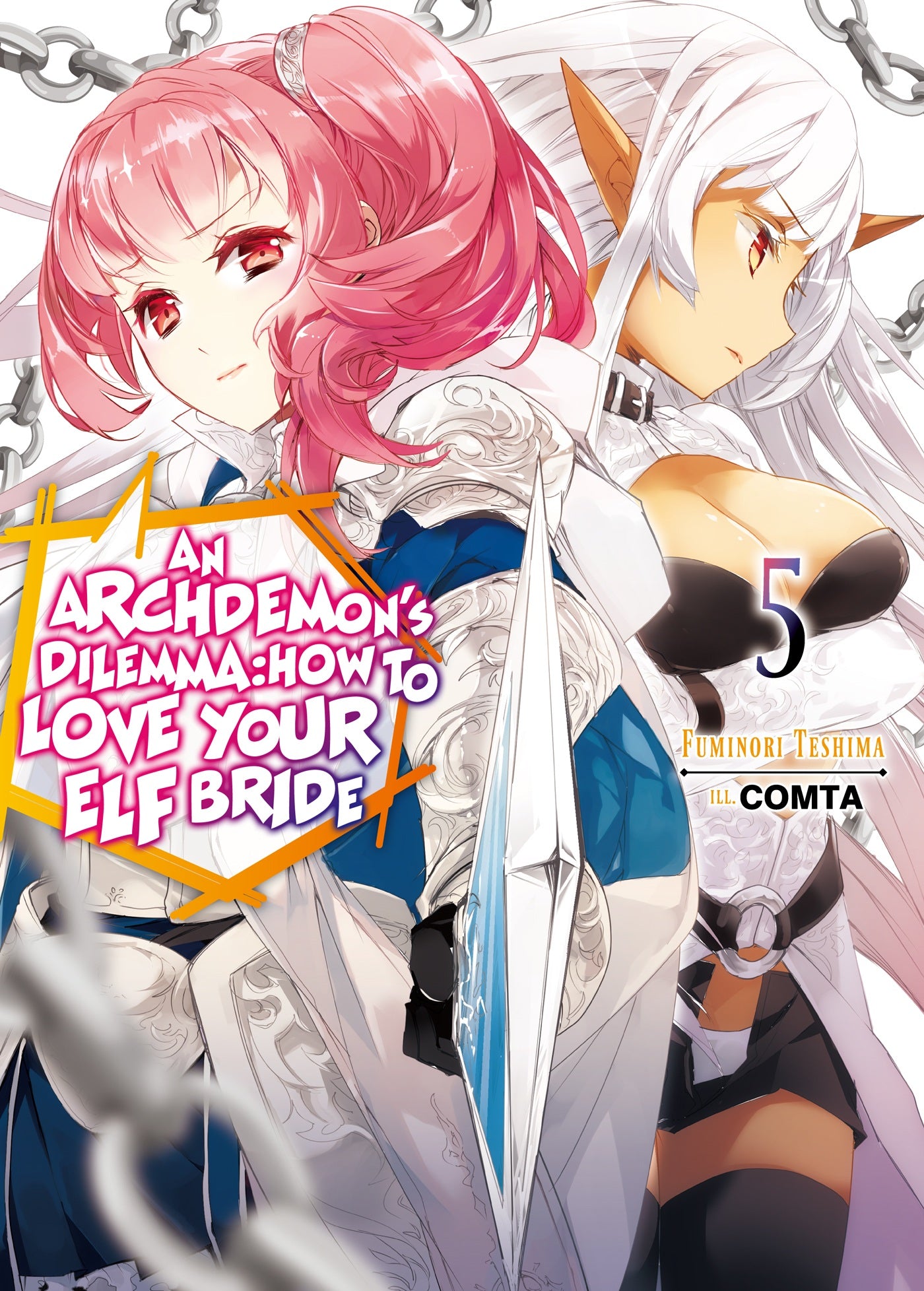 An Archdemon's Dilemma: How to Love Your Elf Bride: Volume 05