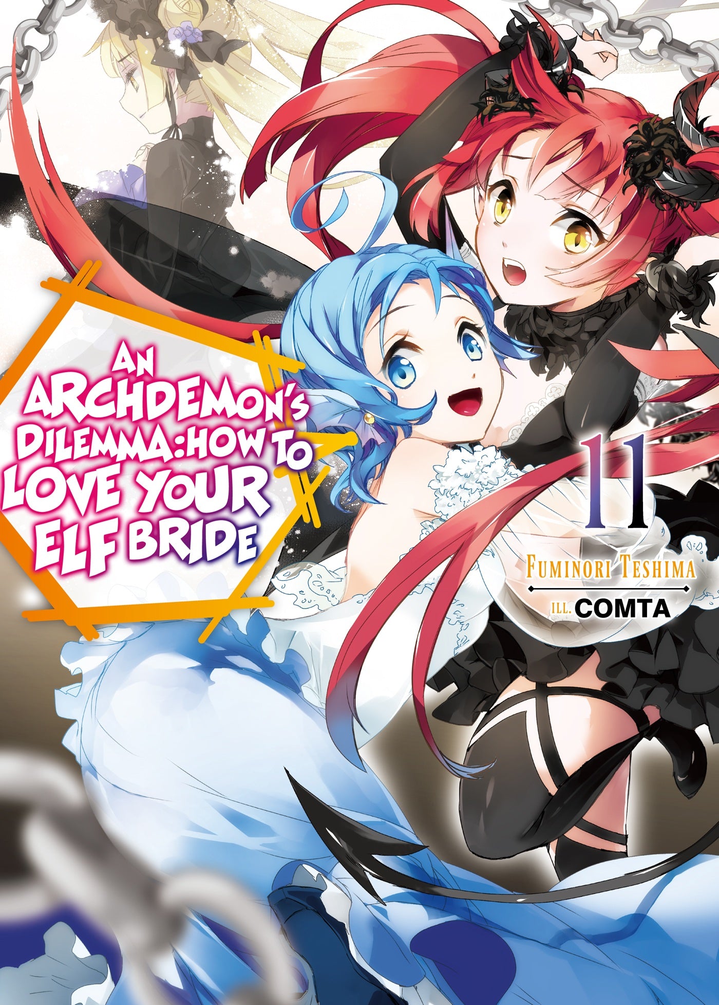 An Archdemon's Dilemma: How to Love Your Elf Bride: Volume 11
