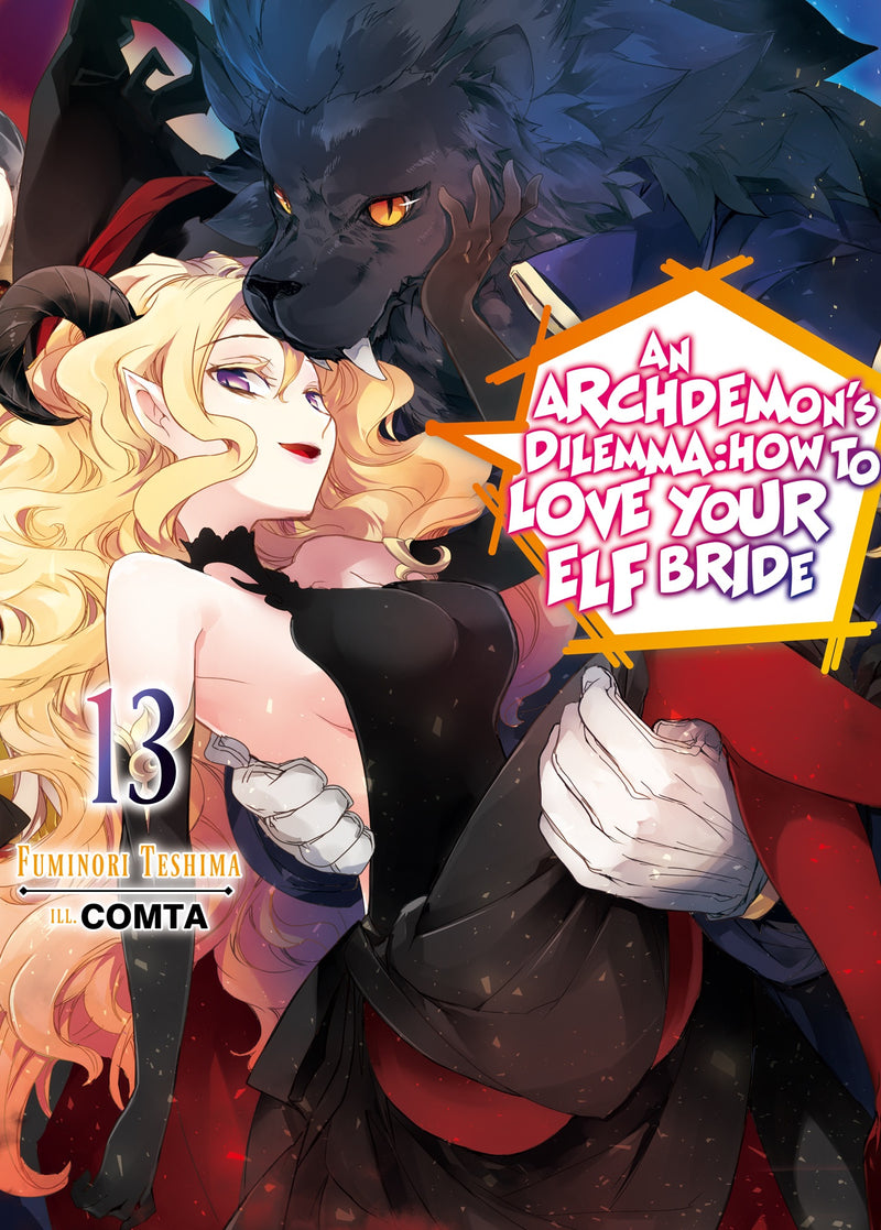 An Archdemon's Dilemma: How to Love Your Elf Bride: Volume 13
