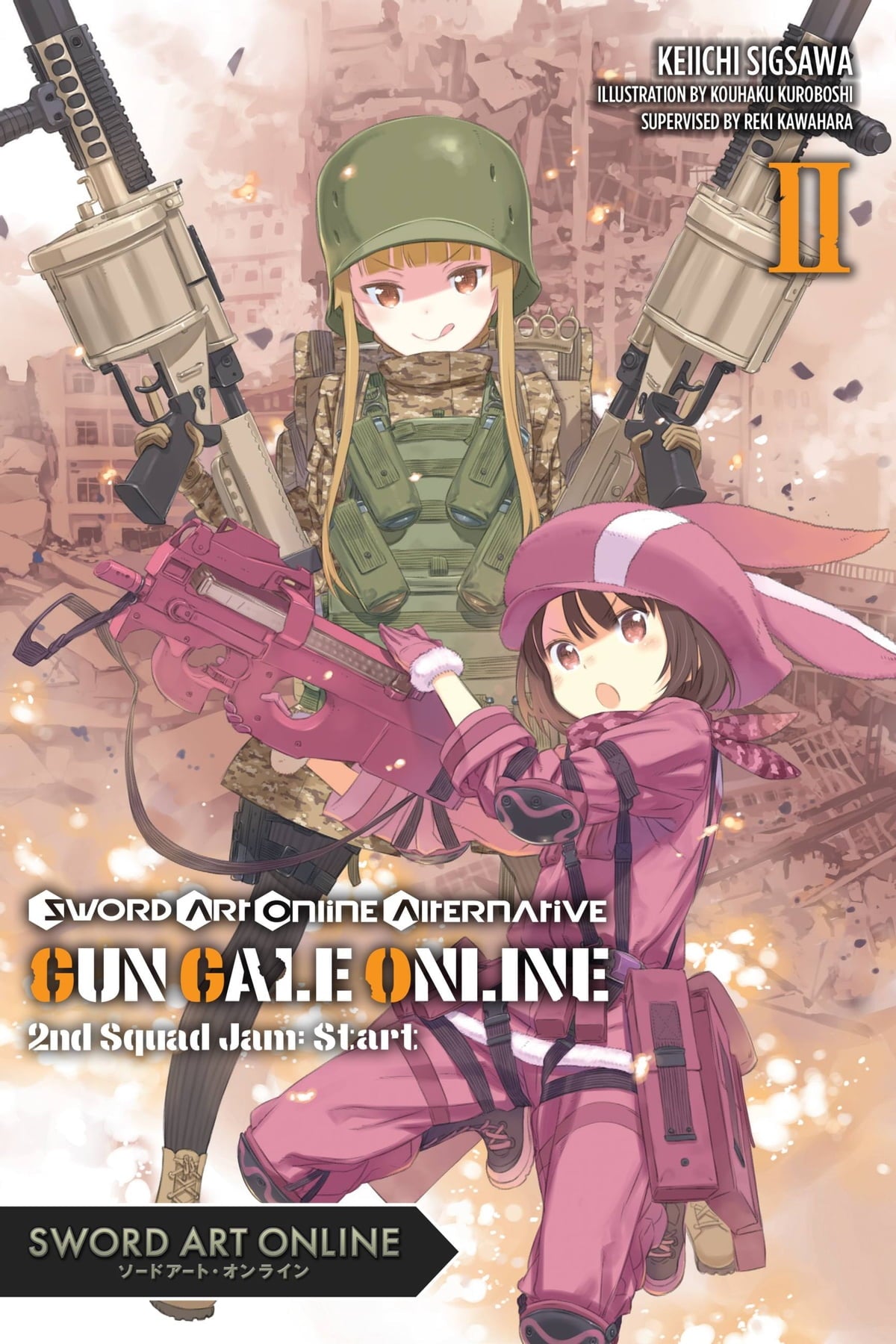 Sword Art Online Alternative Gun Gale Online Vol. 02 (Light Novel): Second Squad Jam: Start