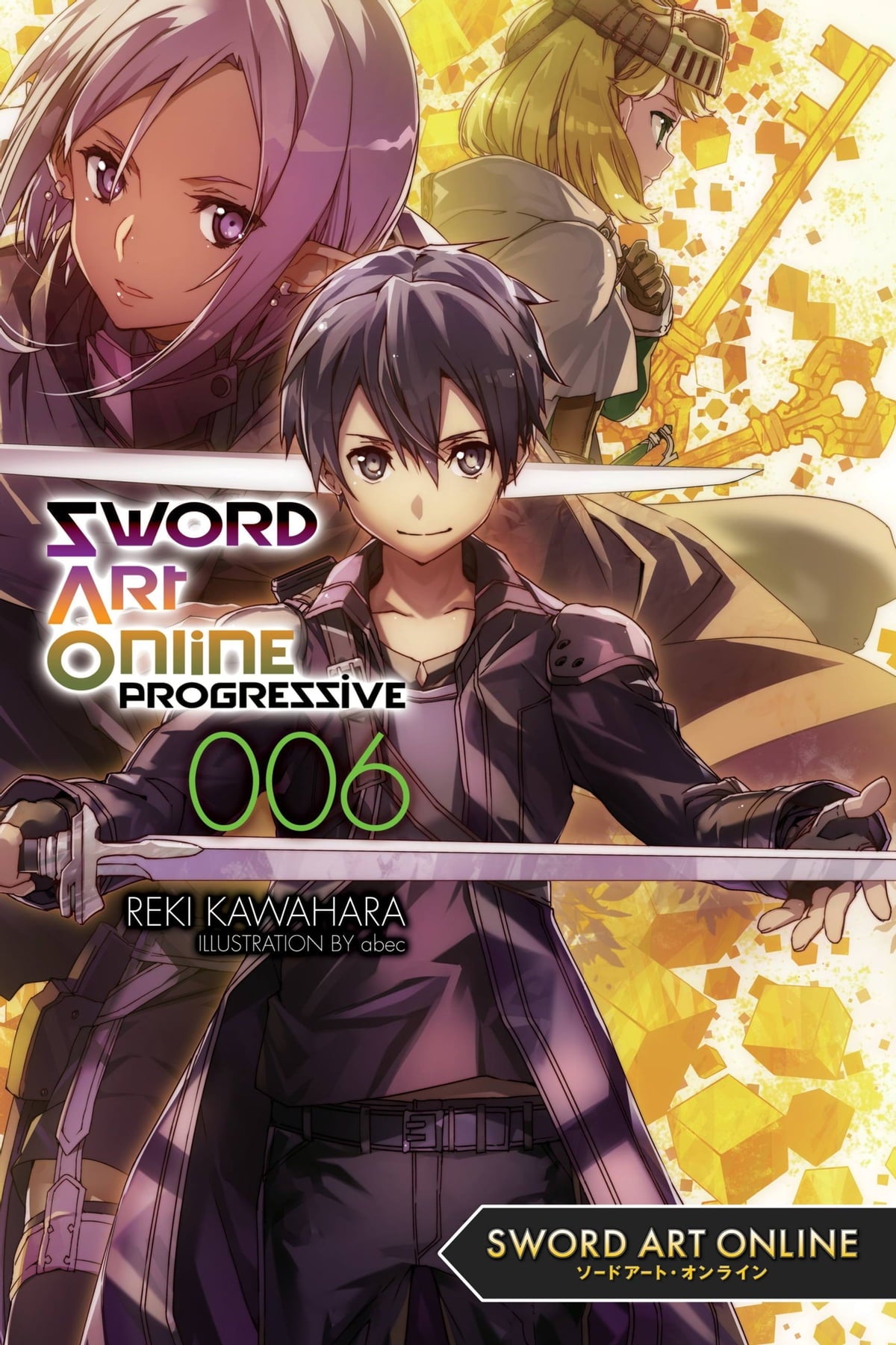 Sword Art Online Progressive Vol. 06 (Light Novel)